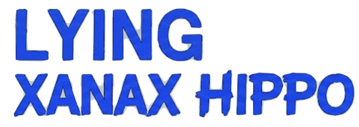 Lying Xanax Hippo